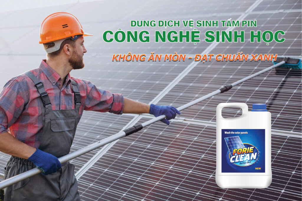 Dung dịch rửa pin năng lượng mặt trời FORIE CLEAN | GP Tech dung dich ve sinh pin mat troi | GP Tech
