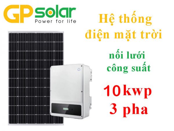 He thong dien mat troi 10 kw 3 pha | GP Tech