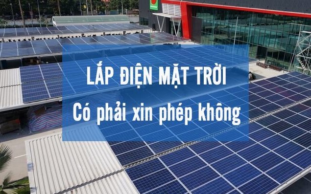lap dien mat troi co phai xin phep khong | GP Tech