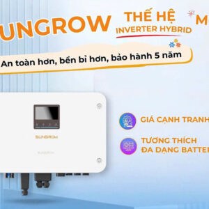 Inverter Hybrid Sungrow 5/6/25Kw Giá Rẻ